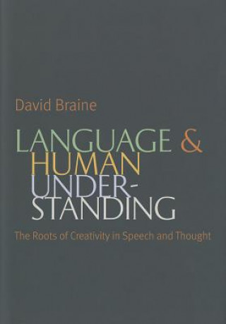 Knjiga Language and Human Understanding David Braine