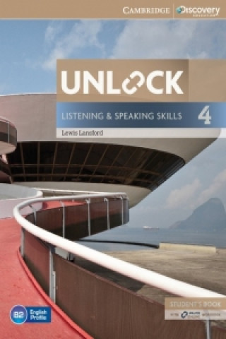 Carte Unlock Level 4 Listening and Speaking Skills Student's Book and Online Workbook Lewis Lansford