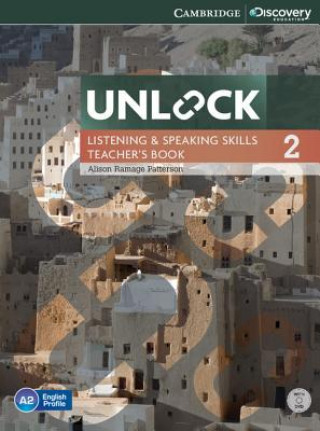 Kniha Unlock Level 2 Listening and Speaking Skills Teacher's Book with DVD Alison Ramage Patterson