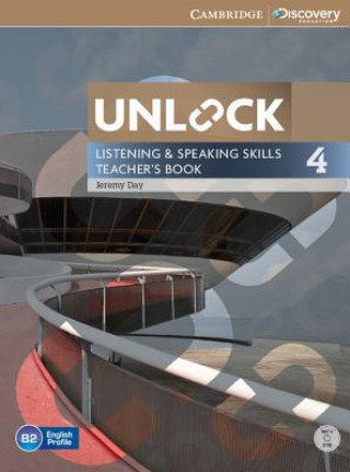 Kniha Unlock Level 4 Listening and Speaking Skills Teacher's Book with DVD Jeremy Day