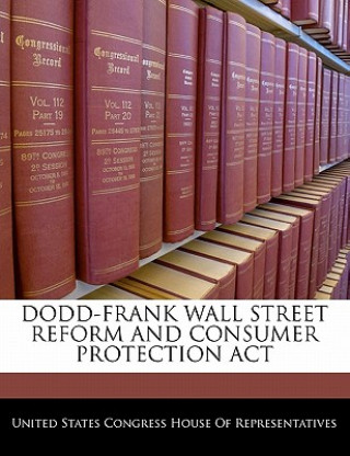 Carte Dodd-frank Wall Street Reform And Consumer Protection Act nited States Congress House Of Representatives