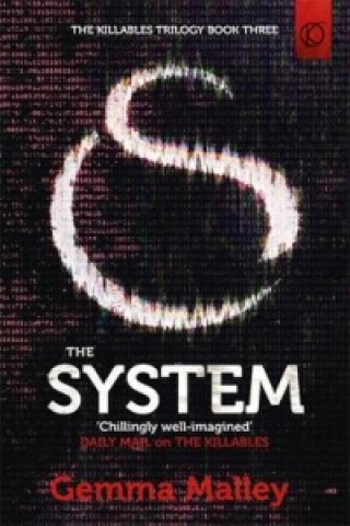 Kniha System (The Killables Book Three) Gemma Malley
