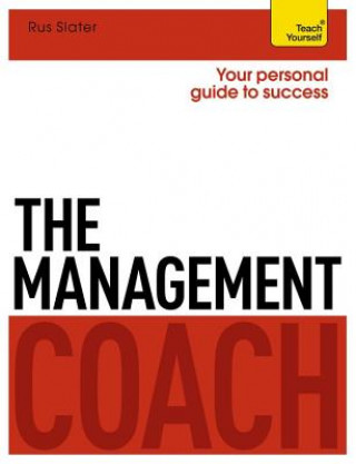 Knjiga Management Coach: Teach Yourself Rus Slater