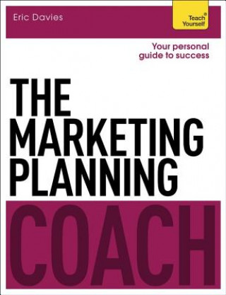 Könyv Marketing Planning Coach: Teach Yourself Eric Davies