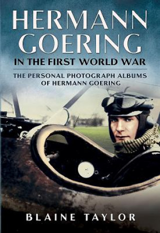 Книга Hermann Goering in the First World War Taylor Blaine