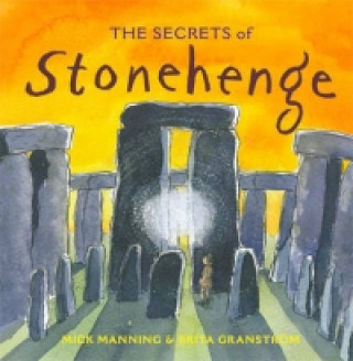 Książka Secrets of Stonehenge Mick Manning