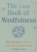Carte Little Book of Mindfulness Collard Patrizia Dr.