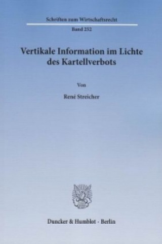 Carte Vertikale Information im Lichte des Kartellverbots. René Streicher