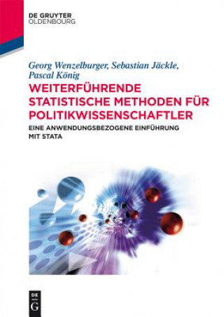 Carte Weiterfuhrende statistische Methoden fur Politikwissenschaftler Georg Wenzelburger