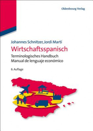 Knjiga Wirtschaftsspanisch Johannes Schnitzer