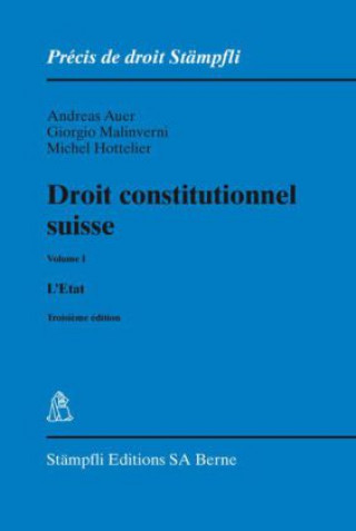 Könyv Droit constitutionnel suisse. Vol.1 Andreas Auer