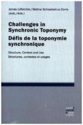 Carte Challenges in synchronic toponymy / Défis de la toponymie synchronique Betina Schnabel-Le Corre