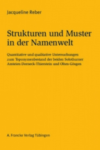 Kniha Strukturen und Muster in der Namenwelt Jacqueline Reber
