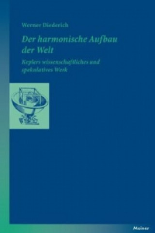 Kniha Der harmonische Aufbau der Welt Werner Diederich