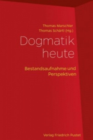 Carte Dogmatik heute Thomas Marschler