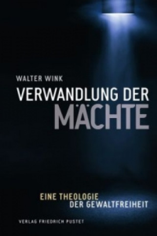 Livre Verwandlung der Mächte Walter Wink