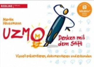 Kniha UZMO - Denken mit dem Stift Martin Haussmann