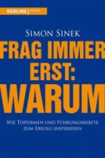 Книга Frag immer erst: warum Simon Sinek