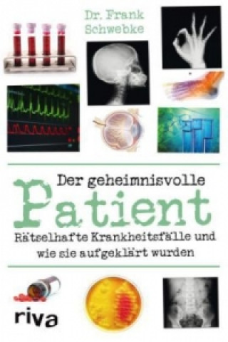 Carte Der geheimnisvolle Patient Frank Schwebke
