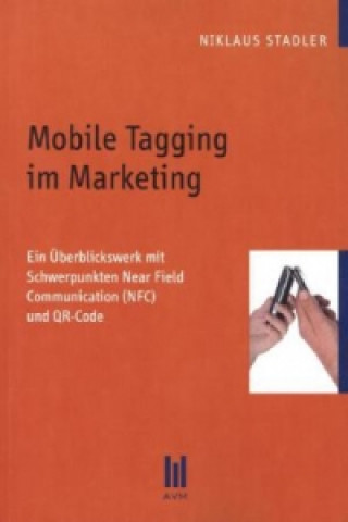 Книга Mobile Tagging im Marketing Niklaus Stadler