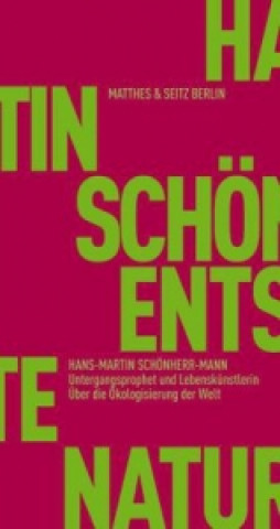 Kniha Untergangsprophet und Lebenskünstlerin Hans-Martin Schönherr-Mann