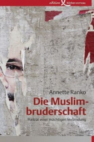 Kniha Die Muslimbruderschaft Annette Ranko