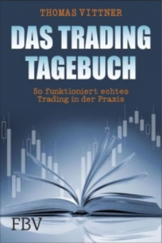 Knjiga Das Trading-Tagebuch Thomas Vittner