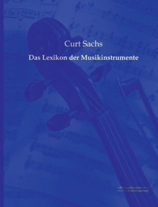 Książka Lexikon der Musikinstrumente Curt Sachs