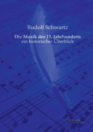 Book Musik des 19. Jahrhunderts Rudolf Schwartz