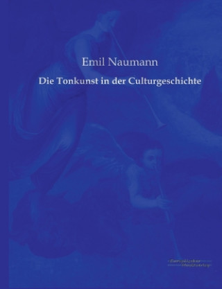 Carte Tonkunst in der Culturgeschichte Emil Naumann
