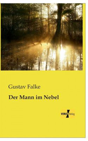 Book Mann im Nebel Gustav Falke