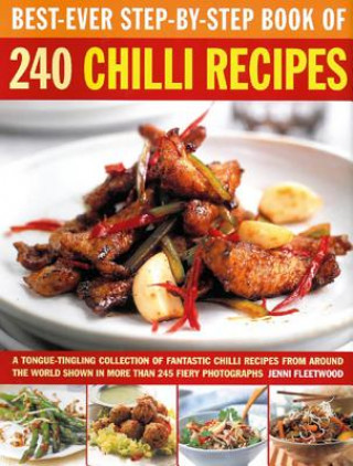 Kniha Best Ever Step-by-step Book of 240 Chilli Recipes Jenni Fleetwood