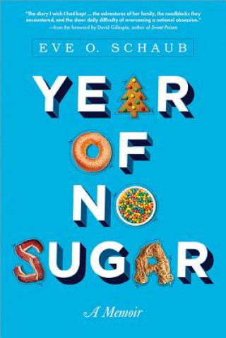 Könyv Year of No Sugar Eve O Schaub
