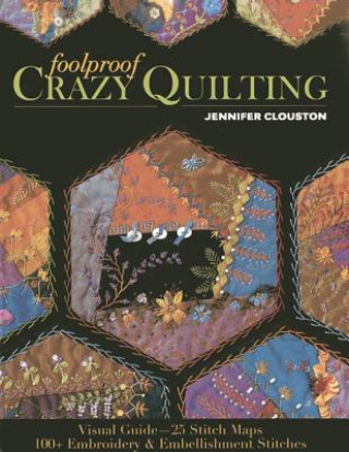 Kniha Foolproof Crazy Quilting Jennifer Clouston