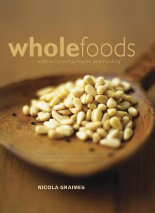 Kniha Wholefoods Nicola Graimes