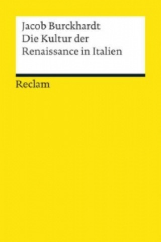 Carte Die Kultur der Renaissance in Italien Jacob Chr. Burckhardt