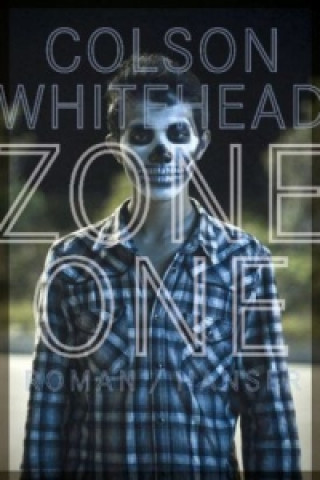Libro Zone One Colson Whitehead