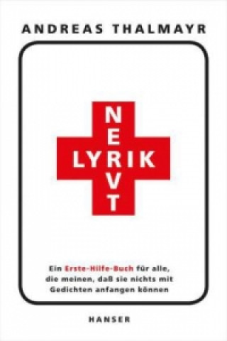 Kniha Lyrik nervt! Andreas Thalmayr