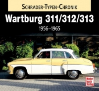 Könyv Wartburg 311 / 313 / 1000 Frank Rönicke