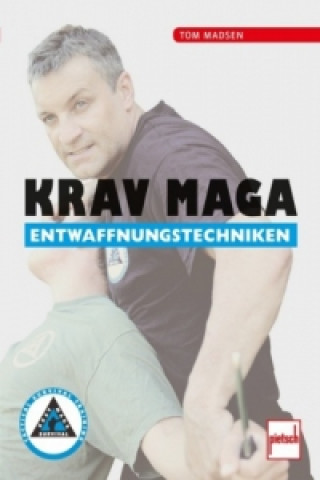 Книга Krav Maga Entwaffnungstechniken Tom Madsen