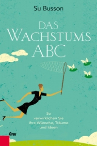 Kniha Das Wachstums-ABC Su Busson