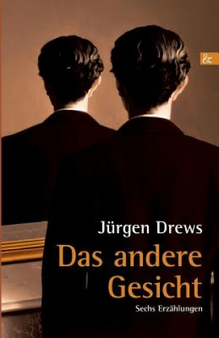 Kniha andere Gesicht Jürgen Drews