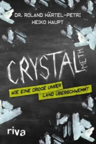 Книга Crystal Meth Roland Härtel-Petri