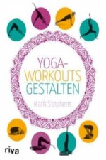 Könyv Yoga-Workouts gestalten Mark Stephens