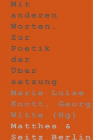 Livre Mit anderen Worten. Marie Luise Knott