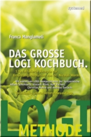 Carte Das große LOGI-Kochbuch Franca Mangiameli