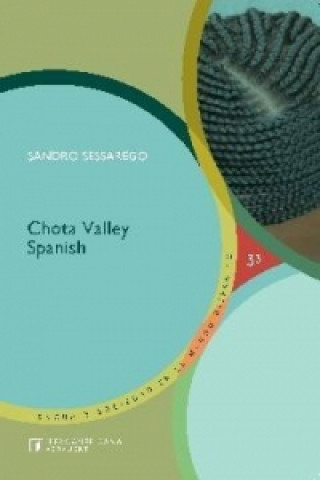 Książka Chota Valley Spanish Sandro Sessarego