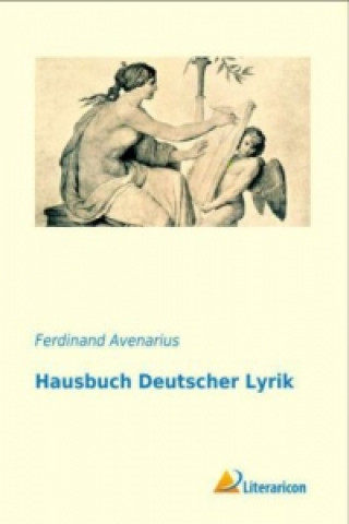 Książka Hausbuch Deutscher Lyrik Ferdinand Avenarius