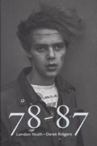 Carte 78/87 London Youth Derek Ridgers