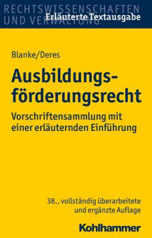 Kniha Ausbildungsförderungsrecht (BAföG) Ernst A. Blanke